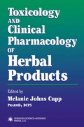 Cover: Toxicology and Clinical Pharmacology of Herbal Products - Humana Press Inc.