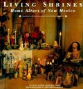 Cover: Living Shrines - Museum of New Mexico Press