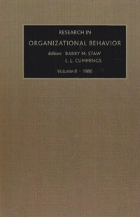Enlarge image Cover: Research in Organizational Behavior: Volume 8 - JAI Press Inc.