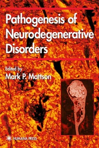 Enlarge image Cover: Pathogenesis of Neurodegenerative Disorders - Humana Press Inc.