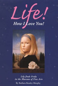 Abbildung von: Life! How I Love You! - Museum of New Mexico Press