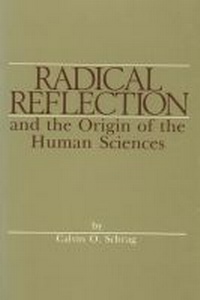 Enlarge image Cover: Radical Reflection and the Origin of Human Sciences - Purdue University Press