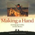 Cover: Making a Hand - Museum of New Mexico Press
