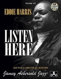 Cover: Volume 127: Eddie Harris - Listen Here (With Free Audio CD): 127 - Jamey Aebersold Jazz