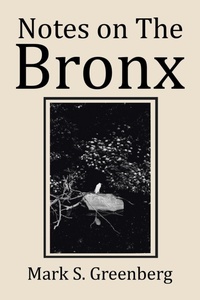 Enlarge image Cover: Notes on The Bronx - Xlibris