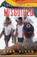 Cover: They Said I Was Misguided - Austin Macauley Publishers
