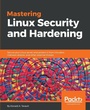 Cover: Mastering Linux Security and Hardening - Packt Publishing
