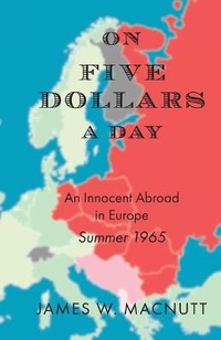 Enlarge image Cover: On Five Dollars a Day - Austin Macauley Publishers