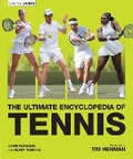 Cover: The Ultimate Encyclopedia of Tennis - Welbeck