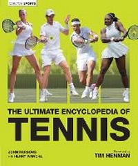 Abbildung von: The Ultimate Encyclopedia of Tennis - Welbeck
