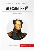 Cover: Alexandre Ier - 50Minutes.fr