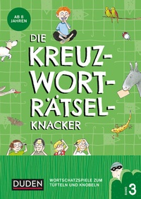 Abbildung von: Die Kreuzworträtselknacker - ab 8 Jahren (Band 3) - Duden