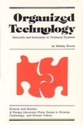 Cover: Organized Technology - Purdue University Press