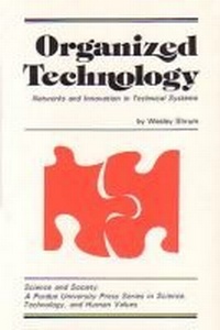 Enlarge image Cover: Organized Technology - Purdue University Press