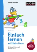 Cover: Einfach lernen mit Rabe Linus - Mathematik 1. Klasse - Duden