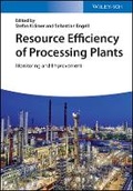 Cover: Resource Efficiency of Processing Plants - Monitoring and Improvement - Wiley-VCH