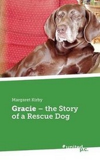 Enlarge image Cover: Gracie - the Story of a Rescue Dog - united p. c.