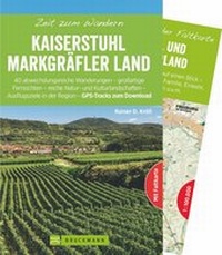 Abbildung von: Zeit zum Wandern Kaiserstuhl und Markgräflerland - Bruckmann