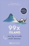 Cover: 99 x Island wie Sie es noch nicht kennen - Bruckmann