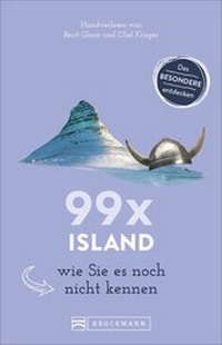 Abbildung von: 99 x Island wie Sie es noch nicht kennen - Bruckmann