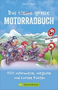 Abbildung von: Das kleine große Motorradbuch - Bruckmann