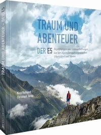 Abbildung von: Traum und Abenteuer - Der E5 - Bruckmann