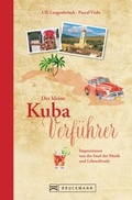 Cover: Der kleine Kuba-Verf&uuml;hrer - Bruckmann