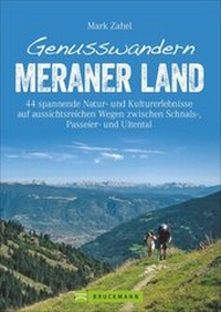 Abbildung von: Genusswandern Meraner Land - Bruckmann