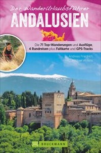 Abbildung von: Der WanderUrlaubsführer Andalusien - Bruckmann
