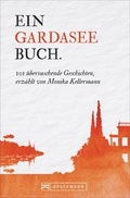 Cover: Ein Gardaseebuch. - Bruckmann