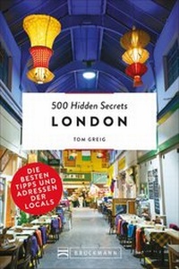Abbildung von: 500 Hidden Secrets London - Bruckmann