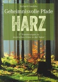 Cover: Geheimnisvolle Pfade Harz - Bruckmann