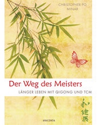 Abbildung von: Der Weg des Meisters - Anaconda Verlag