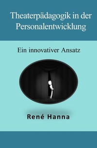 Abbildung von: Theaterpädagogik in der Personalentwicklung - epubli