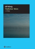 Cover: T&ouml;dlicher Wein - tredition