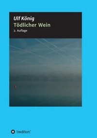 Enlarge image Cover: Tödlicher Wein - tredition