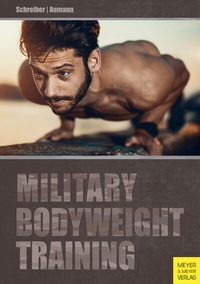 Abbildung von: Military Bodyweight Training - Meyer & Meyer