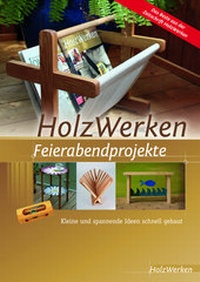 Abbildung von: HolzWerken Feierabendprojekte - Vincentz Network