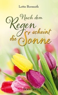 Cover: Nach dem Regen scheint die Sonne - Francke-Buch