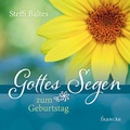 Cover: Gottes Segen zum Geburtstag - Francke-Buch