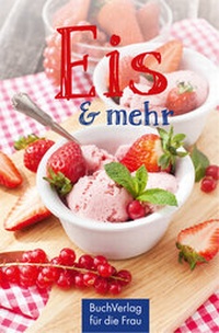 Abbildung von: Eis & mehr - BuchVerlag Leipzig