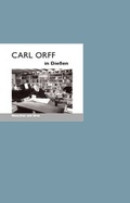Cover: Carl Orff in Die&szlig;en - Edition A. B. Fischer
