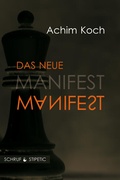 Cover: Das neue Manifest - Schruf & Stipetic