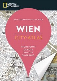 Abbildung von: NATIONAL GEOGRAPHIC City-Atlas Wien - National Geographic Deutschland