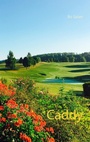 Cover: Caddy - Books on Demand