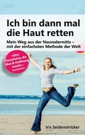 Cover: Ich bin dann mal die Haut retten - Books on Demand