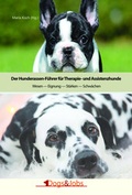 Cover: Der Hunderassen-F&uuml;hrer f&uuml;r Therapie- und Assistenzhunde - Dogs&Jobs
