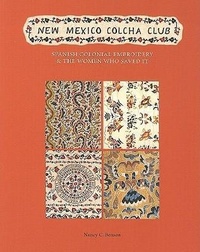 Abbildung von: New Mexico Colcha Club - Museum of New Mexico Press