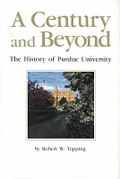 Cover: A Century and Beyond - Purdue University Press