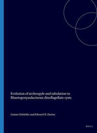 Enlarge image Cover: Evolution of archeopyle and tabulation in Rhaetogonyaulacinean dinoflagellate cysts - Pontifical Institute of Mediaeval Studies,Canada